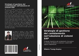 Strategie di gestione del cambiamento nell'adozione di sistemi ERP