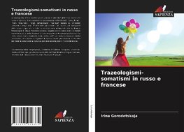 Trazeologismi-somatismi in russo e francese