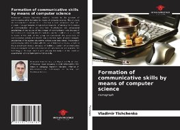 Formation of communicative skills by means of computer science