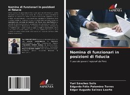 Nomina di funzionari in posizioni di fiducia