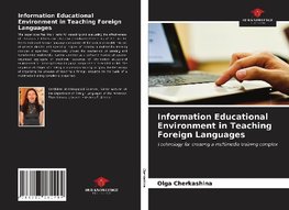 Information Educational Environment in Teaching Foreign Languages