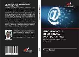 INFORMATICA E DEMOCRAZIA PARTECIPATIVA: