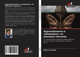 Apprendimento e valutazione: un processo inerente