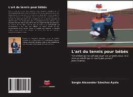 L'art du tennis pour bébés