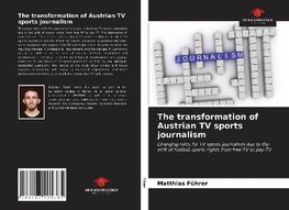 The transformation of Austrian TV sports journalism