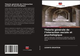 Théorie générale de l'interaction sociale et psychologique