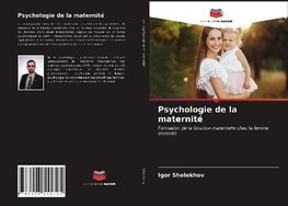 Psychologie de la maternité