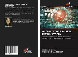 ARCHITETTURA DI RETE IOT SANITARIA