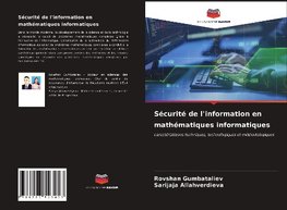 Sécurité de l'information en mathématiques informatiques