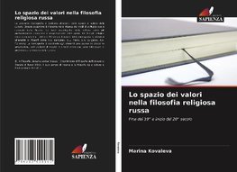 Lo spazio dei valori nella filosofia religiosa russa