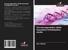 Farmacogenetica della leucemia linfoblastica acuta