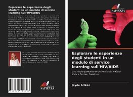 Esplorare le esperienze degli studenti in un modulo di service learning sull'HIV/AIDS