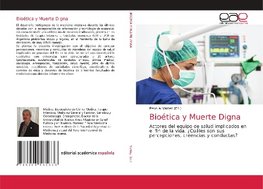 Bioética y Muerte Digna