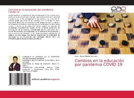 Cambios en la educación por pandemia COVID 19