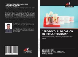 "PROTOCOLLI DI CARICO IN IMPLANTOLOGIA"