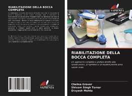 RIABILITAZIONE DELLA BOCCA COMPLETA