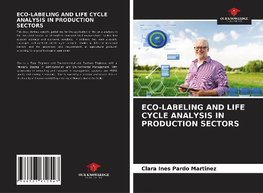 ECO-LABELING AND LIFE CYCLE ANALYSIS IN PRODUCTION SECTORS