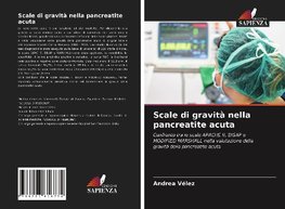 Scale di gravità nella pancreatite acuta