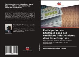 Participation aux bénéfices dans des conditions inflationnistes dans les entreprises