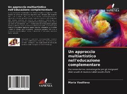 Un approccio multiartistico nell'educazione complementare