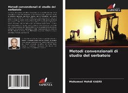 Metodi convenzionali di studio del serbatoio