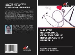 MALATTIE RESPIRATORIE OFTALMOLOGICHE, INTOSSICAZIONI IN PEDIATRIA