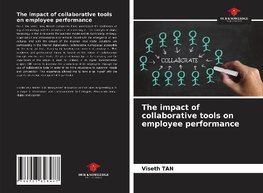 The impact of collaborative tools on employee performance