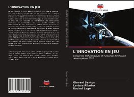 L'INNOVATION EN JEU