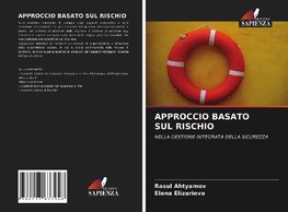 APPROCCIO BASATO SUL RISCHIO