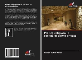 Pratica religiosa in società di diritto privato