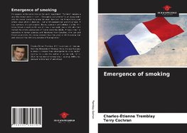 Emergence of smoking