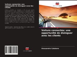 Voiture connectée: une opportunité de dialoguer avec les clients