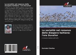 La socialità nel romanzo della diaspora haitiana: l'era Duvalier