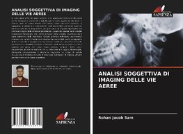 ANALISI SOGGETTIVA DI IMAGING DELLE VIE AEREE