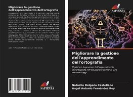 Migliorare la gestione dell'apprendimento dell'ortografia