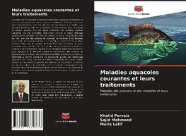 Maladies aquacoles courantes et leurs traitements