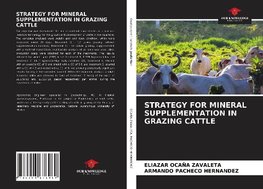 STRATEGY FOR MINERAL SUPPLEMENTATION IN GRAZING CATTLE