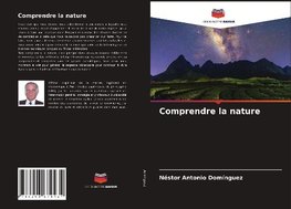 Comprendre la nature