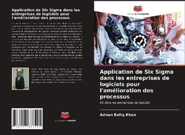 Application de Six Sigma dans les entreprises de logiciels pour l'amélioration des processus