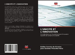 L'UNICITÉ ET L'INNOVATION