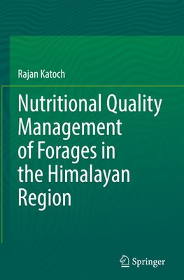 Nutritional Quality Management of Forages in the Himalayan Region