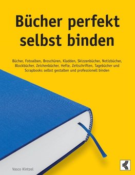 Bücher perfekt selbst binden