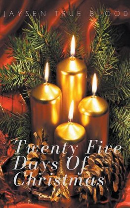 Twenty-Five Days Of Christmas