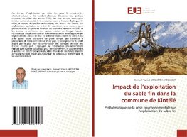 Impact de l'exploitation du sable fin dans la commune de Kintélé