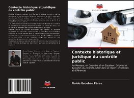 Contexte historique et juridique du contrôle public