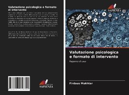 Valutazione psicologica e formato di intervento