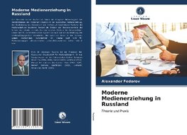 Moderne Medienerziehung in Russland