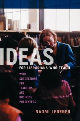 Ideas for Librarians Who Teach