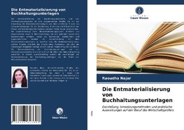 Die Entmaterialisierung von Buchhaltungsunterlagen