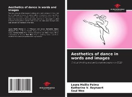 Aesthetics of dance in words and images